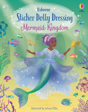 Sticker Dolly Dressing Mermaid Kingdom : Sticker Dolly Dressing - Fiona Watt