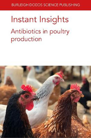 Instant Insights : Antibiotics in poultry production - Dr Jeferson M. LourenÃ§o