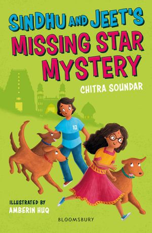 Sindhu and Jeet's Missing Star Mystery: A Bloomsbury Reader : Grey Book Band - Chitra Soundar