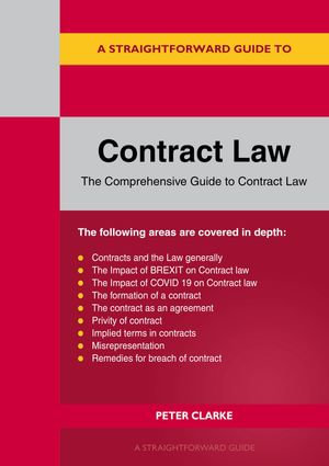 A Straightforward Guide to Contract Law : Revised Edition - 2023 - Peter Clarke