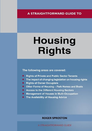 A Straightforward Guide to Housing Rights : Revised Edition - 2024 - Roger Sproston