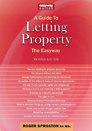 A Guide to Letting Property : Revised Edition - 2024 - Roger Sproston