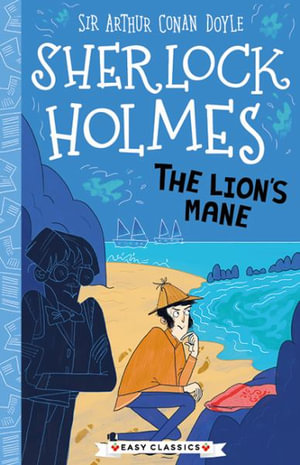 Sherlock Holmes : The Lion's Mane - Stephanie Baudet