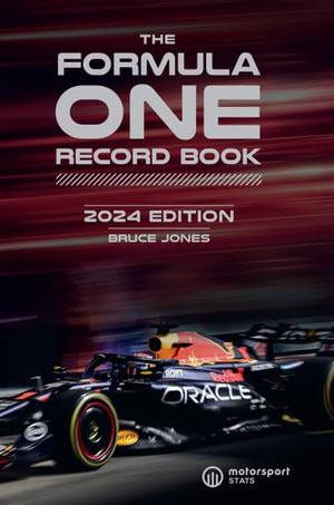 The Formula One Record Book 2024 by Bruce Jones | Every race result ...