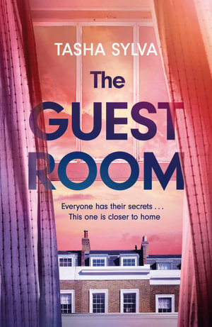 The Guest Room : a gripping psychological thriller debut - Tasha Sylva