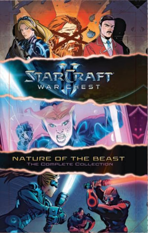 StarCraft War Chest: Nature of the Beast : StarCraft - Blizzard Entertainment