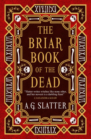 The Briar Book of the Dead - A.G. Slatter