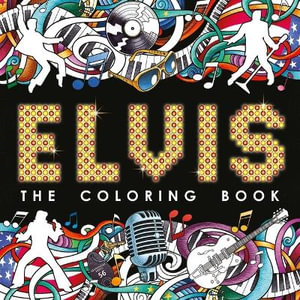 Elvis : The Coloring Book - Igloobooks