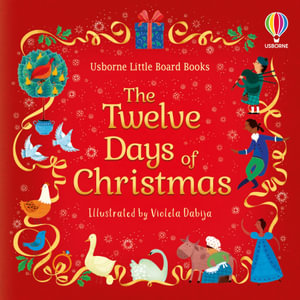 The Twelve Days of Christmas : Little Board Books - Usborne