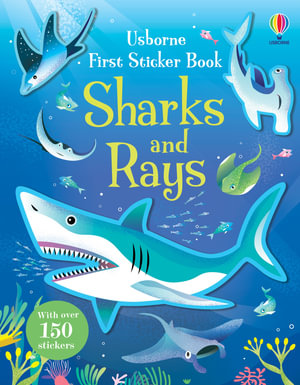 First Sticker Book Sharks and Rays : First Sticker Books - Jane Bingham