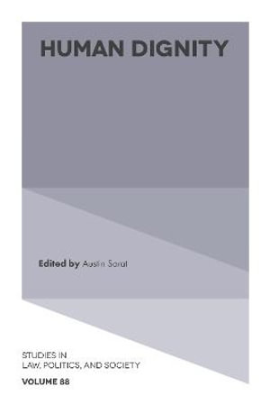 Human Dignity : Studies in Law, Politics, and Society - Austin Sarat