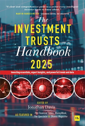 The Investment Trusts Handbook 2025 - Jonathan Davis