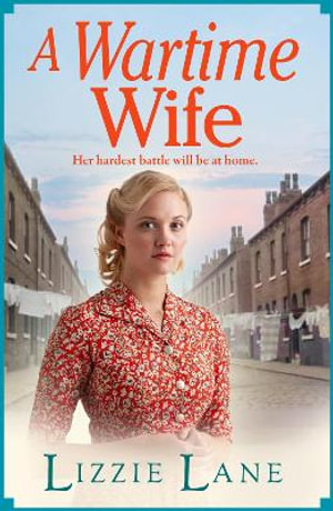 A Wartime Wife - Lizzie Lane