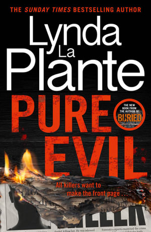 Pure Evil : The gripping and twisty new 2023 thriller from the Queen of Crime Drama - Lynda La Plante