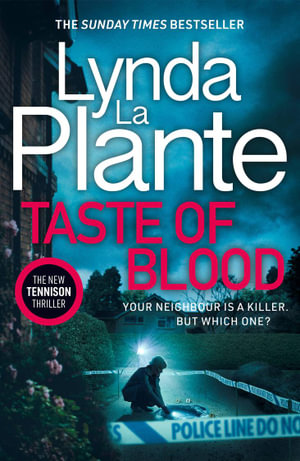 Taste of Blood : The thrilling new 2023 Jane Tennison crime novel - Lynda La Plante