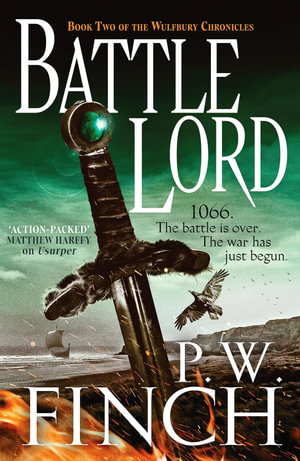 Battle Lord : The Wulfbury Chronicles - P. W. Finch