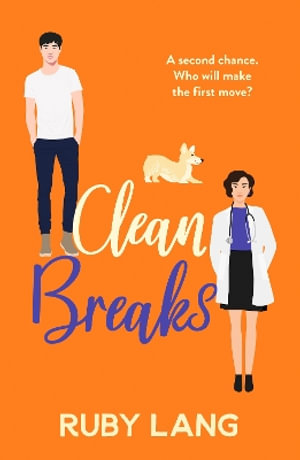 Clean Breaks : A heartwarming and feel-good second chance romance - Ruby Lang