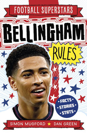 Football Superstars : Bellingham Rules - Simon Mugford