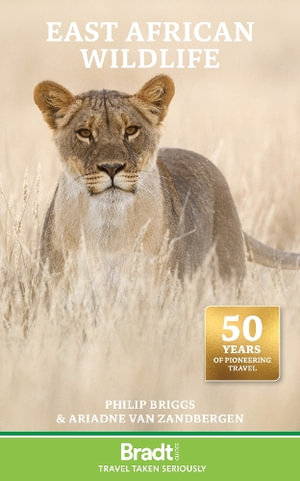 Bradt Travel Guide : East African Wildlife - PHILLIP BRIGGS