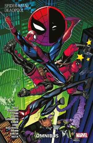 Spider-Man/Deadpool Omnibus - Joe Kelly