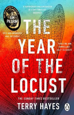 The Year of the Locust by Terry Hayes | 9781804992159 | Booktopia