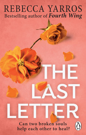 The Last Letter: TikTok made me buy it : the most emotional and heart-wrenching military romance of 2022 - Rebecca Yarros