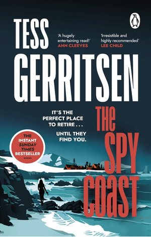 The Spy Coast : The unmissable, brand-new series from the No.1 bestselling author of Rizzoli & Isles (Martini Club 1) - Tess Gerritsen