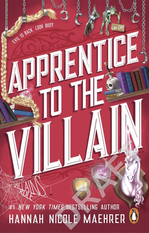 Apprentice to the Villain : From the No.1 New York Times bestselling author and TikTok sensation comes the most hilarious romantasy book of 2024 - Hannah Nicole Maehrer