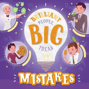 Mistakes : Brilliant People, Big Ideas - Rebecca Phillips-Bartlett