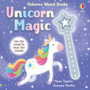 Wand Books : Unicorn Magic - Sam Taplin