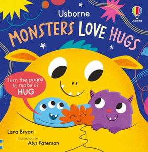 Monsters Love Hugs : Usborne Huggy Books - Lara Bryan