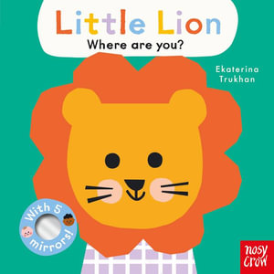 Little Lion, Where Are You? (Baby Faces) - Ekaterina Trukhan