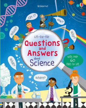 Lift-The-Flap Questions and Answers about Science : Questions and Answers - Katie Daynes