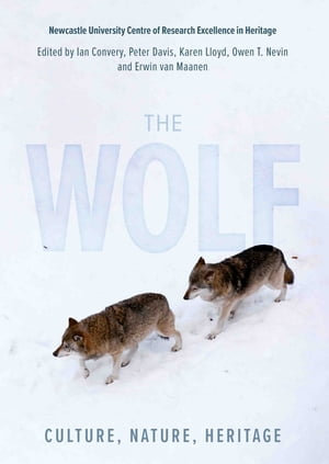 The Wolf : Culture, Nature, Heritage - Professor Ian Convery