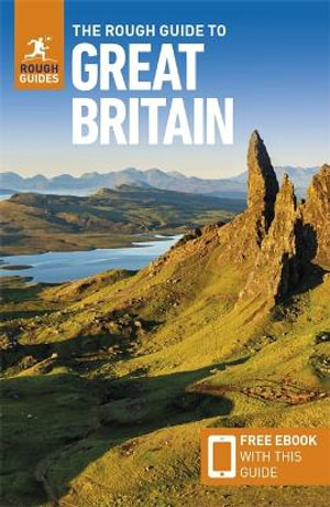 The Rough Guide to Great Britain 11/e : Travel Guide with Free eBook - Rough Guides