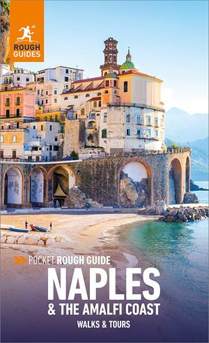 Pocket Rough Guide Walks & Tours Naples & the Amalfi Coast : Travel Guide eBook - Rough Guides