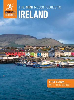 The Mini Rough Guide to Ireland 2/e : Travel Guide with eBook - Rough Guides