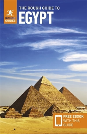 The Rough Guide to Egypt : Travel Guide with eBook - Rough Guides