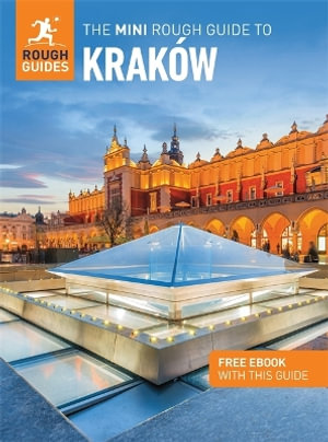 The Mini Rough Guide to Krakow : Travel Guide with eBook - Rough Guides