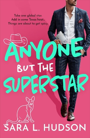 Anyone But The Superstar - Sara L. Hudson