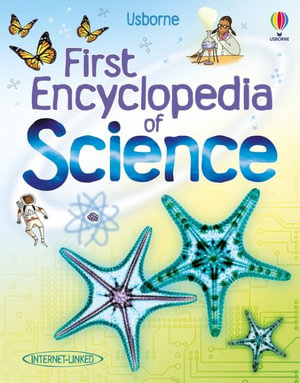 First Encyclopedia of Science : First Encyclopedias - Rachel Firth