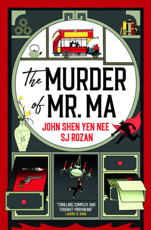 The Murder of Mr Ma - John Shen Yen Nee