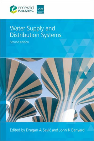 Water Supply and Distribution Systems - Dragan A. Savic