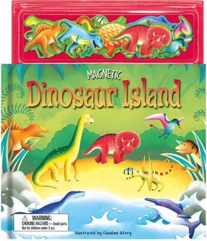 Magnetic Dinosaur Island : Magnetic Island Books - Oakley Graham