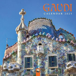 Gaudi Wall Calendar 2025 (Art Calendar) - Flame Tree Studio