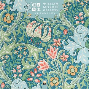 William Morris Gallery Wall Calendar 2025 (Art Calendar) - Flame Tree Studio