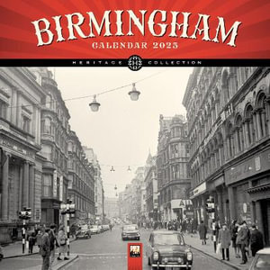 Birmingham Heritage Wall Calendar 2025 (Art Calendar) - Flame Tree Studio