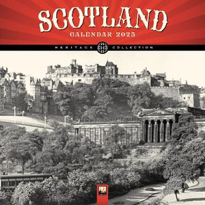 Scotland Heritage Wall Calendar 2025 (Art Calendar) - Flame Tree Studio