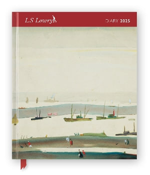 L.S. Lowry 2025 Desk Diary Planner - Week to View, Illustrated throughout - Flame Tree Studio