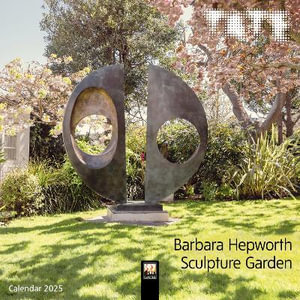 Tate : Barbara Hepworth Sculpture Garden Mini Wall Calendar 2025 (Art Calendar) - Flame Tree Studio